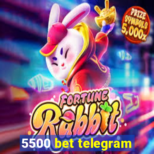 5500 bet telegram